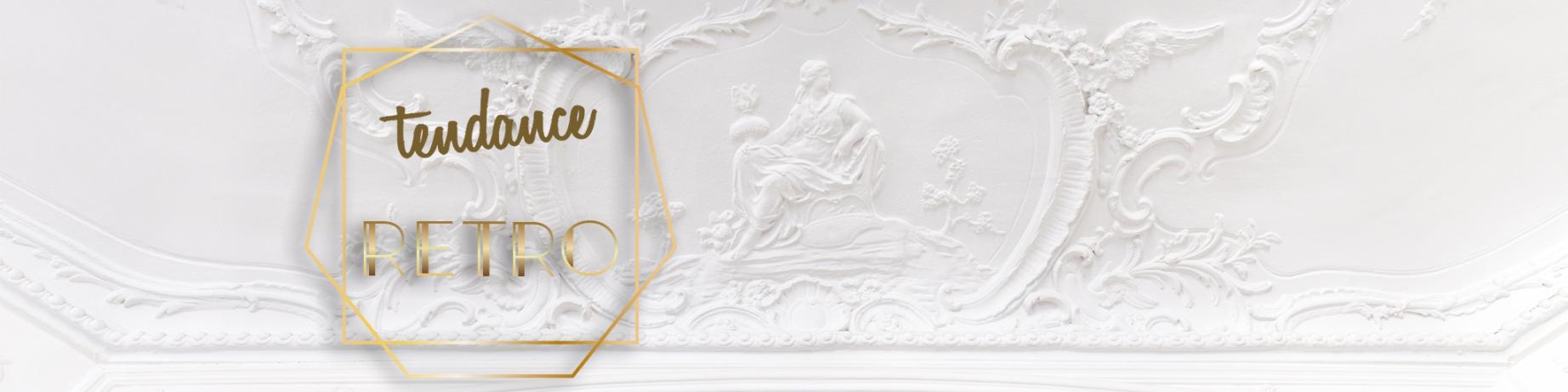 Tendance Rétro